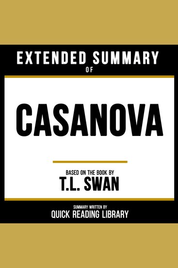 Extended Summary - Casanova - Based On The Book By TL Swan - cover