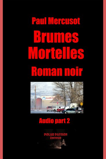 Brumes mortelles (part2) - Roman noir - cover