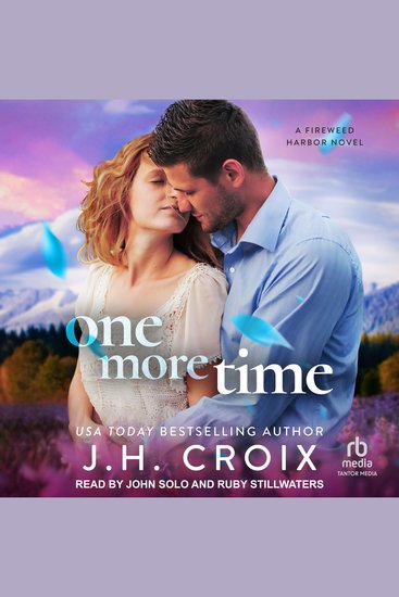 One More Time - A Fireweed Harbor Novel - cover
