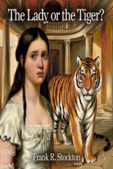 The Lady or the Tiger (illustrated) - cover