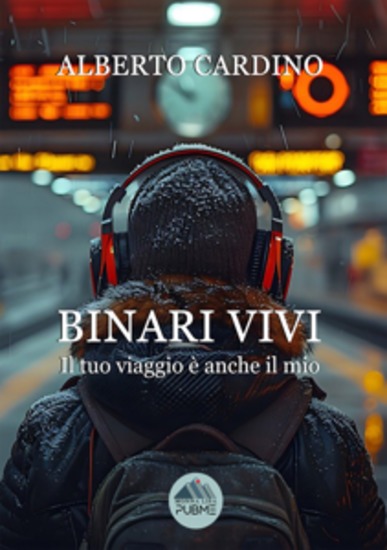 Binari Vivi - Il tuo viaggio è anche il mio - cover