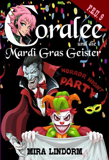 Coralee und die Mardi Gras Geister - FEU 9 - cover