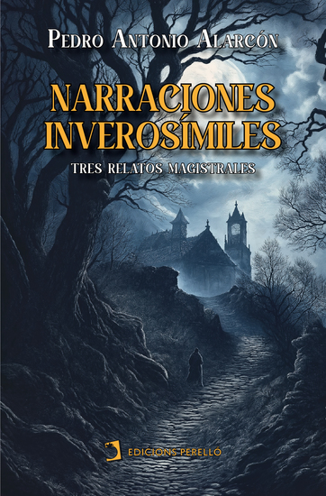 Narraciones inverosímiles - Tres relatos magistrales - cover