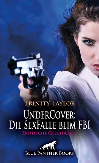 UnderCover: Die SexFalle beim FBI | Erotische Geschichte - Lustvolles Treiben auf dem Kreuzfahrtschiff - cover