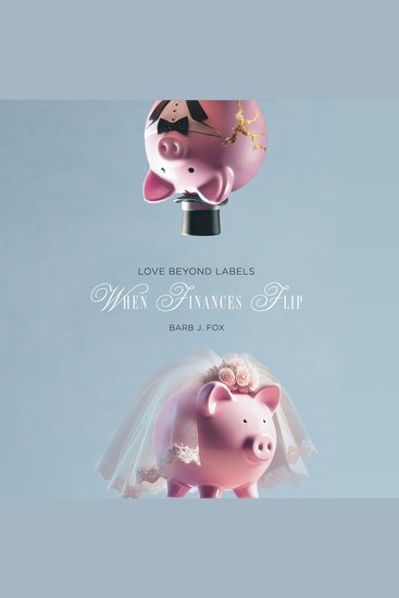 Love Beyond Labels - When Finances Flip - cover