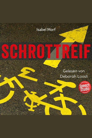Schrottreif - Kommissar Streiff (Band 1) - cover