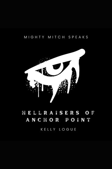 Hellraisers of Anchor Point - cover