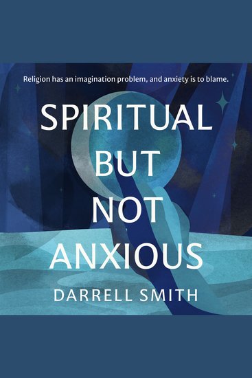 Spiritual But Not Anxious - cover