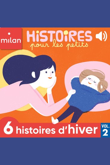 Histoires pour les petits - 6 histoires d'hiver Vol 2 - cover