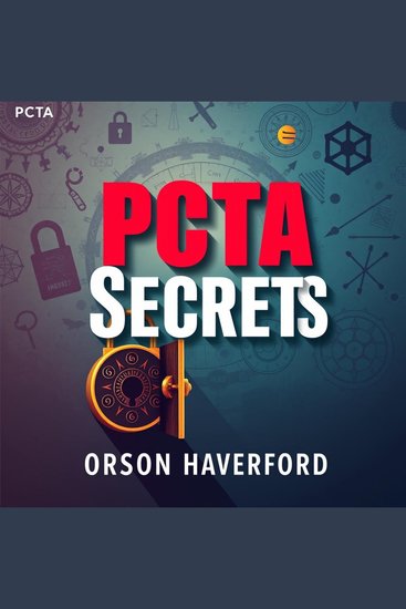 PCTA Secrets: Boost Your Tech Skills for Easy Success - "Elevate your tech skills with PCTA Secrets! Enjoy dynamic audio lessons tailored for easy learning and achievement" - cover