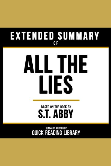 Extended Summary - All The Lies - Based On The Book By ST Abby - cover