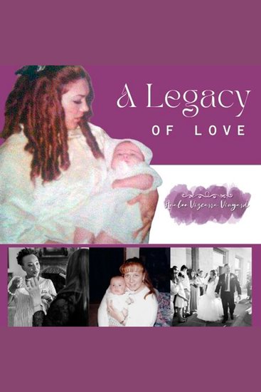 A Legacy of Love - Shh! Finding the Courage to Finally Speak Out - cover