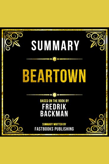 Summary - Beartown - Based On The Book By Fredrik Backman - cover