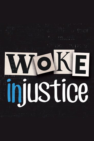 Woke Injustice - A Biblical Response to Critical Race Theory - cover