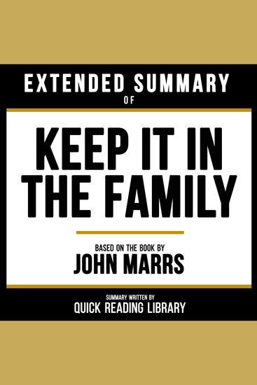 Extended Summary - Keep It In The Family - Based On The Book By John Marrs - cover