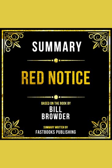 Summary - Red Notice - Based On The Book By Bill Browder - cover