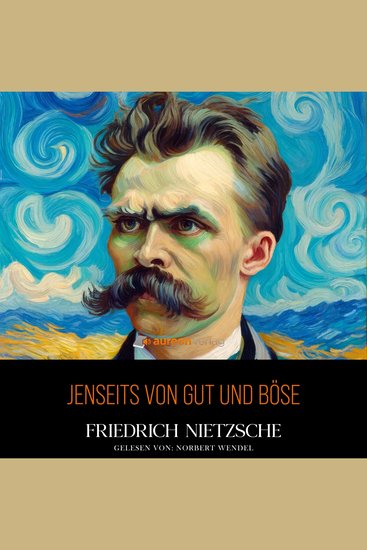 Jenseits von Gut und Böse - Vorspiel einer Philosophie der Zukunft - cover