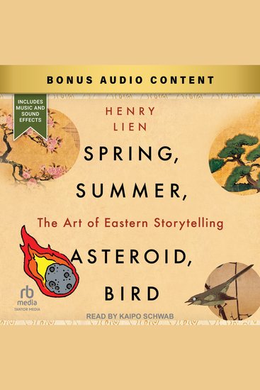 Spring Summer Asteroid Bird - The Art of Eastern Storytelling - cover