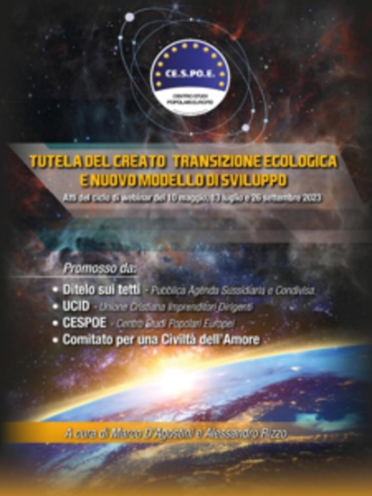 Tutela del Creato Transizione Ecologica e Nuovo Modello di Sviluppo - Atti del ciclo di webinar del 10 maggio 13 luglio e 26 settembre 2023 - cover