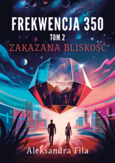 Frekwencja 350 Tom 2 Zakazana bliskość - cover