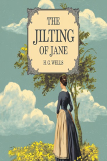 The Jilting of Jane (illustrated) - cover