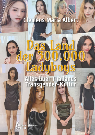 Das Land der 300000 Ladyboys - Alles über Thailands Transgender-Kultur - cover