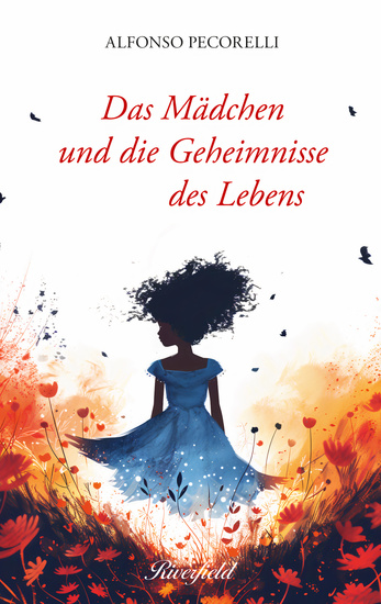 Das Mädchen und die Geheimnisse des Lebens - cover