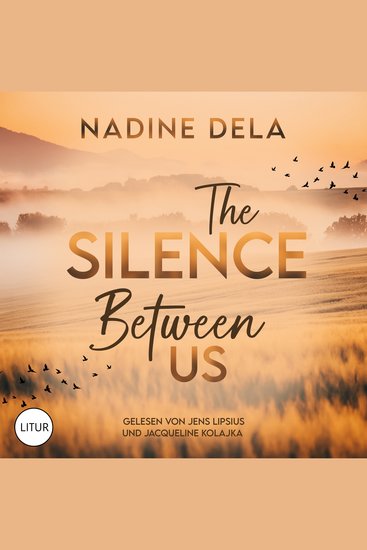 The Silence Between Us - Ein einzigartig spannender Liebesroman Thriller - cover