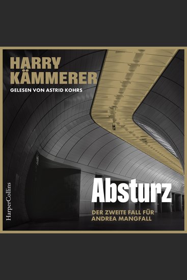 Absturz (ungekürzt) - Kriminalroman I Mangfall ermittelt - cover