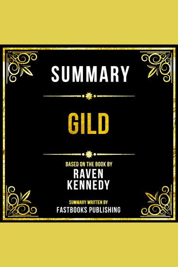 Summary - Gild - Based On The Book By Raven Kennedy - cover