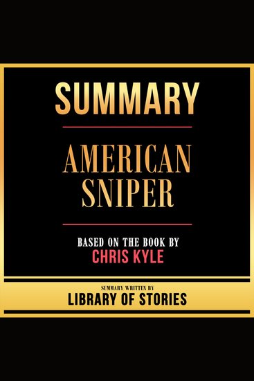 Summary - American Sniper - Based On The Book By Chris Kyle - cover