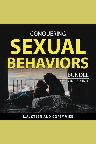 Conquering Sexual Behaviors Bundle 2 in 1 Bundle - Sex Addiction Survival Guide and Treating Out of Control Sexual Behavior - cover