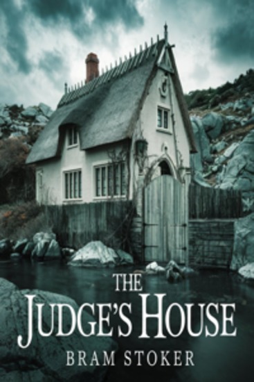 The Judge’s House (illustrated) - cover