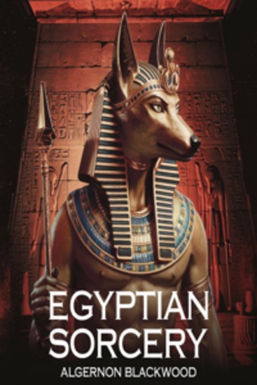 EGYPTIAN SORCERY (illustrated) - cover