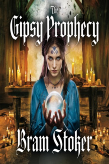 The Gipsy Prophecy (illustrated) - cover
