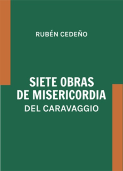 Siete Obras de Misericordia del Caravaggio - cover