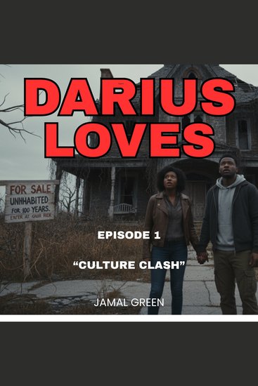 Darius Loves - Episode 1 - "Culture Clash" - cover