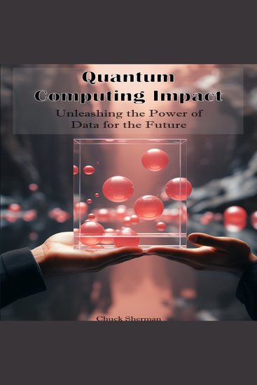 Quantum Computing Impact - Unleashing the Power of Data for the Future - cover