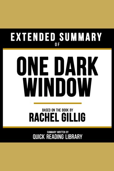 Extended Summary - One Dark Window - Based On The Book By Rachel Gillig - cover