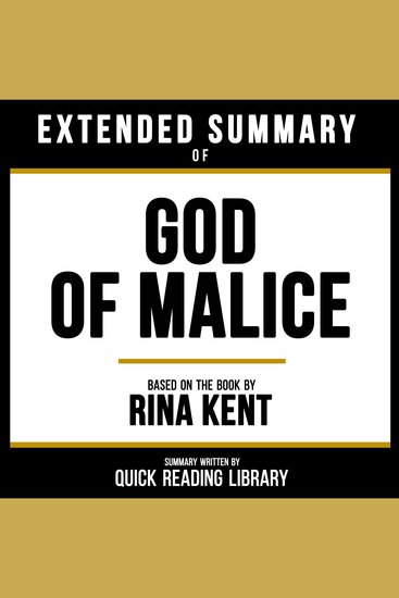 Extended Summary - God Of Malice - Based On The Book By Rina Kent - cover