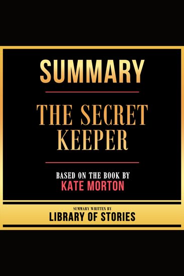 Summary - The Secret Keeper - Based On The Book By Kate Morton - cover