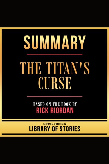 Summary - The Titan's Curse - Based On The Book By Rick Riordan - cover