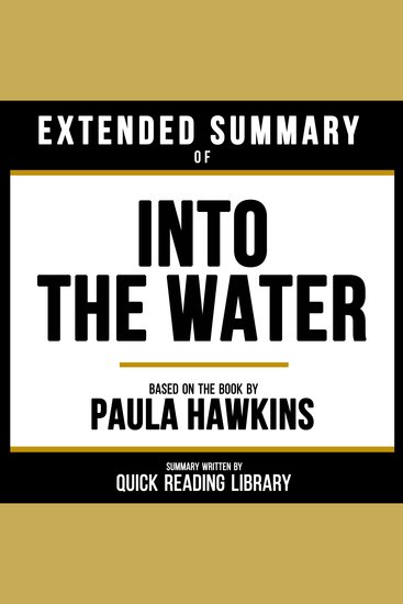 Extended Summary - Into The Water - Based On The Book By Paula Hawkins - cover
