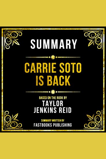 Summary - Carrie Soto Is Back - Based On The Book By Taylor Jenkins Reid - cover