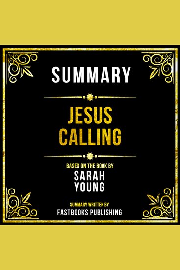 Summary - Jesus Calling - Based On The Book By Sarah Young - cover