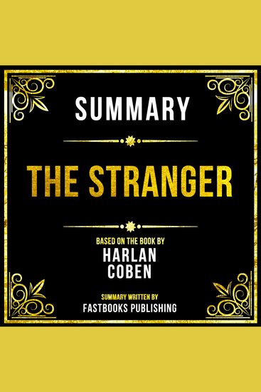 Summary - The Stranger - Based On The Book By Harlan Coben - cover