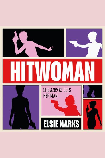 Hitwoman: The new gripping and addictive action-packed hilarious comedic thriller rom-com for 2025 - cover