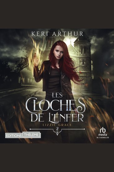 Les cloches de l'enfer: Lizzie Grace T2 - Lizzie Grace 2 - cover