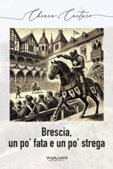 Brescia un po' fata e un po' strega - cover