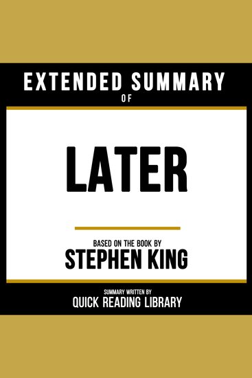 Extended Summary - Later - Based On The Book By Stephen King - cover